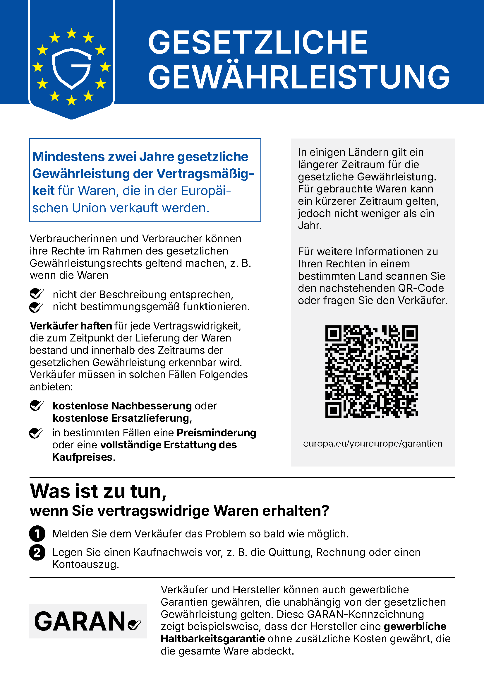 EU-Hinweis zur gesetzlichen Gewährleistung: mindestens 2 Jahre gesetzliche Gewährleistung der Vertragsmäßigkeit für Waren, die in der Europäischen Union verkauft werden. Mehr Informationen: europa.eu/youreurope/garantien
